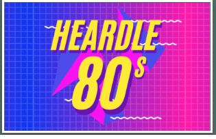 Heardle 80s March 15 2023 Answers