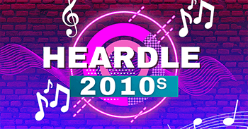 Heardle 2010s August 2 2023 Answers